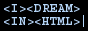 <i> <dream> <in> <html> 88x31 button