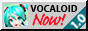 vocaloid now! 88x31 button