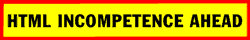 html incompetence ahead banner